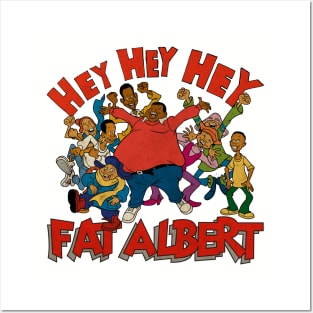 Fat Albert Hey Hey Hey Posters and Art